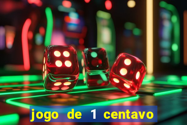 jogo de 1 centavo na betano